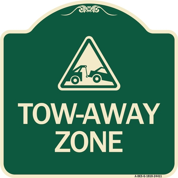 Signmission Tow-Away Zone with Graphic Heavy-Gauge Aluminum Architectural Sign, 18" x 18", G-1818-24411 A-DES-G-1818-24411 - main